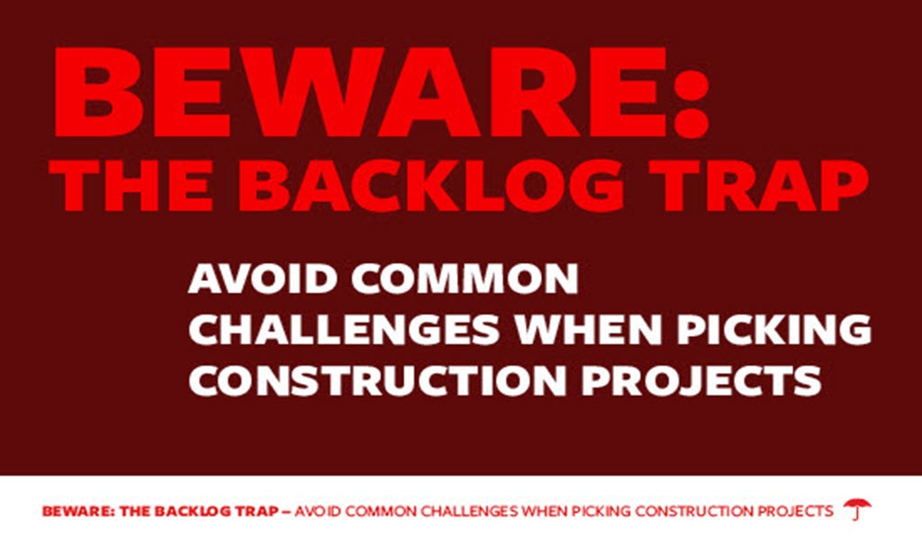 Beware: The Backlog Trap- Avoid Common Challenges When Picking Construction Projects