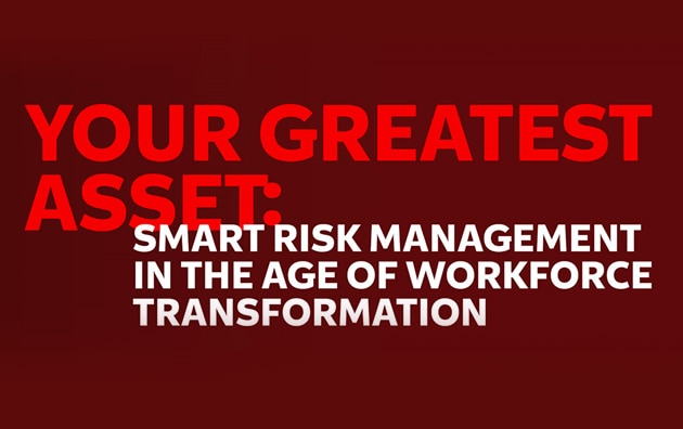 Smart Risk Management in the Age of Workforce Transformation infographic